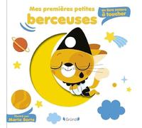 Mes premières petites berceuses: Un livre sonore à toucher