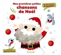 Mes premières petites chansons de Noël: Un livre sonore à toucher