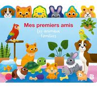 Mes premiers amis : Les animaux familiers