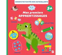 Mes premiers apprentissages : 5+: 120 autocollants