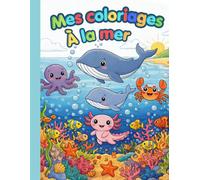 MES PREMIERS COLORIAGES A LA MER