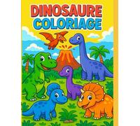 Mes Premiers Dinosaures à Colorier: Dinosaures mignons + dessins faciles à colorier = apprentissage et plaisir garantis !