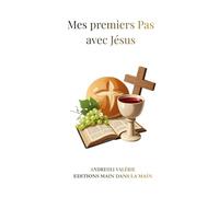 Mes premiers pas avec Jésus