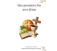 Mes premiers pas avec Jésus