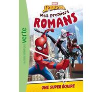Mes premiers romans Spider-Man 04 - Une super équipe: 4