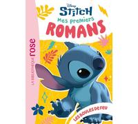 Mes premiers romans Stitch, Tome 09 - Les boules de feu