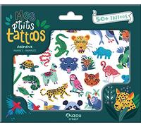 Mes p'tits tattoos - animaux: Plus de 50 tattoos à découvrir !