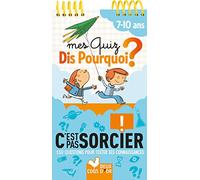 Mes quiz Dis pourquoi ? C'est pas sorcier 7-10 ans: 150 questions pour tester ses connaissances
