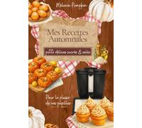 Mes recettes automnales: petits délices sucrés/salés