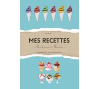 Mes recettes: Machine à glace - Ninja Creami