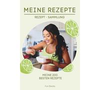 mes recettes: mes 200 meilleures recettes