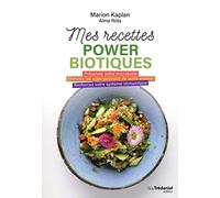Mes recettes powerbiotiques