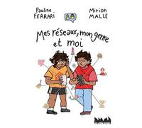 Mes réseaux, mon genre et moi