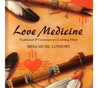 Mesa Music Consort - Love Medicine [Import]