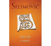 Mesa Selimovic Dervis i smrt (Tascabile)