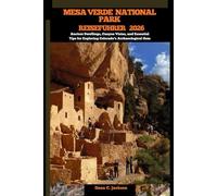 MESA VERDE NATIONALPARK REISEFÜHRER 2026: Ancient Dwellings, Canyon Vistas, and Essential Tips for Exploring Colorado’s Archaeological Gem