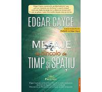 Mesaje de dincolo de timp si spatiu - Edgar Cayce