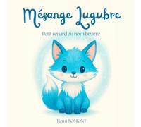 Mésange Lugubre: Petit renard au nom bizarre