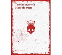 Mescolo tutto