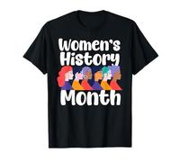 Mese della Storia delle Donne Che celebra Donne Diverse Maglietta