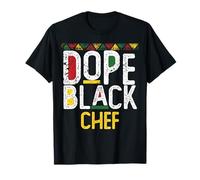 Mese della storia nera di Dope Black CHEF Maglietta