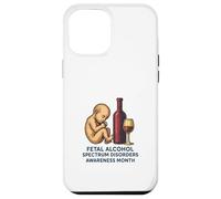 Mese di sensibilizzazione sui disturbi dello spettro alcolico fetale (FASD) Custodia per iPhone 12 Pro Max
