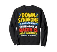 Mese di sensibilizzazione sulla sindrome di Down della tragedia del Bacon Felpa