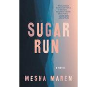Mesha Maren Sugar Run (Tascabile)