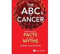 Meshach Asare-w Abcs Of Cancer, The: Separating The Facts Fro (Copertina rigida)
