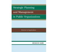 Meshack M. Sagi Strategic Planning and Management in Public Organiza (Tascabile)