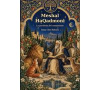 Meshal HaQadmoni: La parábola del antepasado | Isaac Ibn Sahula