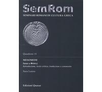 Mesomede. Inno a Physis. Introduzione, testo critico, traduzione e commento