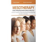 Mesotherapy. Basic principles and clinical practice
