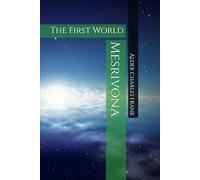 Mesrivona: The First World: 1