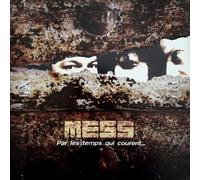 Mess - Par Les Temps Qui Courent