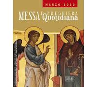 Messa e preghiera quotidiana (2020). Vol. 3: Marzo