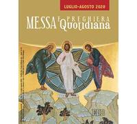 Messa e preghiera quotidiana (2020). Vol. 7: Luglio-Agosto.