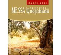 Messa e preghiera quotidiana (2021). Vol. 3: Marzo.
