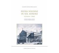Messa solenne in Sol minore (Genova, 1868). Ediz. critica