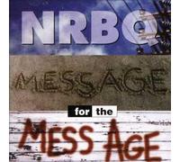 Message For The Mess Age - Nrbq (Audio cd)