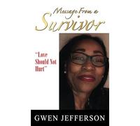 Message From a Survivor: Love Should Not Hurt