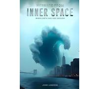 Message From Inner Space: When Earth Has Had Enough