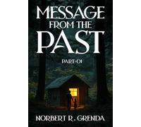 Message from the past: Part-01