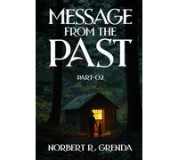 Message from the past: Part-02