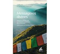 Messagères divines: Enquête inédite sur les femmes chamanes bhoutanaises