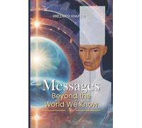 Messages Beyond the World We Know