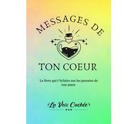 Messages de ton Coeur