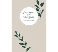Messages for the Heart: My Sermon Diary