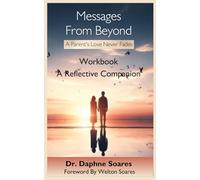 Messages From Beyond Workbook: A Reflective Companion