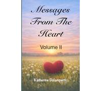 Messages From The Heart: Volume II